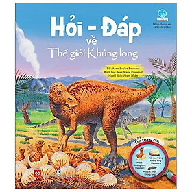 Hỏi - Đáp Về Thế Giới Khủng Long