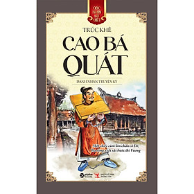Bộ sách Góc Nhìn Sử Việt: Cao Bá Quát/Việt Hoa Bang Giao Sử/Bánh Xe Khứ Quốc/Giọt Máu Sau Cùng/Lương Ngọc Quyến/Nguyễn Tri Phương... - Cao Bá Quát