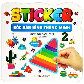 Sticker - Bóc Dán Hình Thông Minh - Song Ngữ Anh-Việt - Tập 2