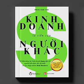 Hình ảnh Kinh Doanh Là Tiền Của Người Khác (Tặng kèm Bộ công cụ trực tuyến)