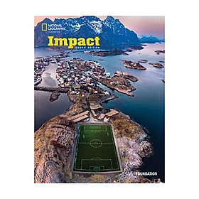 Sách ngoại văn: Impact BrE 2E Foundation Student's Book + Spark Sticker - Cengage