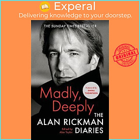 Sách - Madly, Deeply : The Alan Rickman Diaries by Alan Rickman,Emma Thompson,Alan Taylor (UK edition, hardcover)