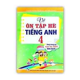 Sách - Vở ôn hè tập tiếng anh 4 ( dùng chung cho các bộ SGK hiện hành )