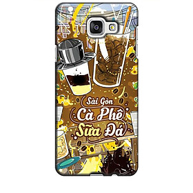 Ốp lưng dành cho điện thoại  SAMSUNG GALAXY A7 2016 Hình Sài Gòn Cafe Sữa Đá - Hàng chính hãng