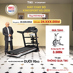 Máy chạy bộ KINGSPORT KS-2035 đa năng, thao tác phím cảm ứng, thiết kế sang trọng cứng cáp, kèm đai massage và thanh gập bụng, cân nặng phù hợp từ dưới 90-95kg