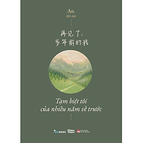 Tạm Biệt Tôi Của Nhiều Năm Về Trước (Song Ngữ Việt - Trung) - SKY