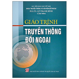 [Download Sách] Giáo Trình Truyền Thông Đối Ngoại