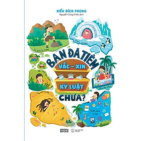 Bạn Đã Tiêm Vắc-Xin Kỷ Luật Chưa - AZ Việt Nam - AZ Việt Nam