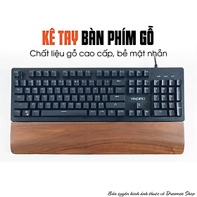 Kê tay bàn phím bằng gỗ Fullsize, TKL - Thiết kế tinh giản với chất liệu gỗ