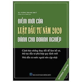 Điểm Mới Của Luật Đầu Tư Năm 2020 Dành Cho Doanh Nghiệp