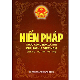 Sách - Hiến pháp 5 năm ( Các bản hiến pháp năm 2013,1992,1980,1959,1946)