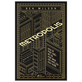 Metropolis - Lịch Sử Phát Triển Đô Thị, Phát Minh Lớn Nhất Của Loài Người