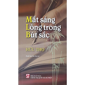 Mắt Sáng, Lòng Trong, Bút Sắc Xuất bản lần thứ tư