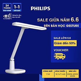 Đèn bàn học Philips GESTURE - Đổi màu và điều chỉnh độ sáng - Công suất 11W - Bảo vệ mắt vượt trội