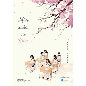 Sách - Mùa xuân và Haru ( tặng kèm bookmark thiết kế )