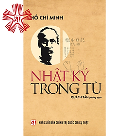 Nhật ký trong tù - Nhà Xuất Bản Chính Trị Quốc Gia Sự Thật