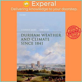 Sách - Durham Weather and Climate since 1841 by Tim Burt (UK edition, hardcover)