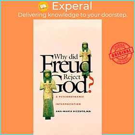 Sách - Why Did Freud Reject God? - A Psychodynamic Interpretation by Ana-Maria Rizzuto (UK edition, hardcover)
