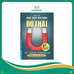 Nghệ Thuật Bán Hàng Của Người Do Thái - Yaniv Zaid - Bán Tiệt Bạch Thái