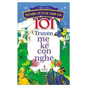 101 Truyện Mẹ Kể Con Nghe