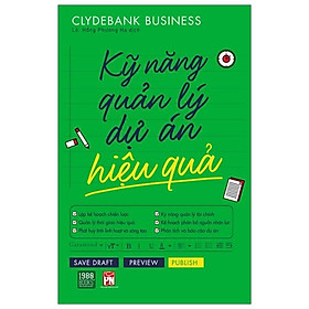 Kỹ năng quản lý dự án hiệu quả