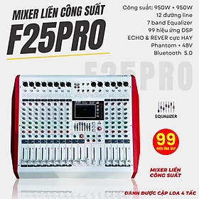 Mixer Cao Cấp Liên Công Suất MTMAX F25Pro 12 Đường Line Công Suất 950W + 950W 7 Band Equalizer Mượt Mà 99 Hiệu Ứng Chuyên Nghiệp DSP Bluetooth 5.0 Nguồn Điện Phantom + 48V Chất Lượng Cao  . Hàng chính hãng