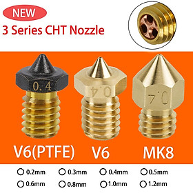 Vòi Cht mới nhất E3D V6/MK8 V6 PTFE Brass Brass Verzzer 0,2/0,3/0,4/0,6mm Máy đùn dòng chảy cao cho máy in 3D 1,75mm Kích thước 3