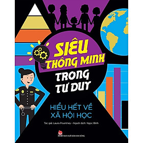 Sách - Siêu thông minh trong tư duy: Hiểu biết về Xã hội học