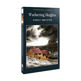 Sách Ngoại Văn - Wuthering Heights (Wordsworth Classics) - Bìa Mềm