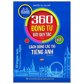 The Langmaster - 360 Động Từ Bất Quy Tắc Và Cách Dùng Thì Tiếng Anh( Tái Bản)_MT