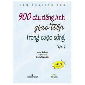 [Tải ebook] 900 Câu Tiếng Anh Giao Tiếp Trong Cuộc Sống – Tập 1 PDF