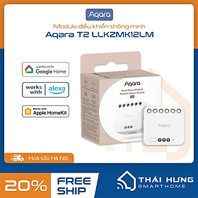 Aqara Dual Relay Module T2 Matter DCM-K01 Zigbee, 2 line đèn Bản Quốc Tế, hàng chính hãng