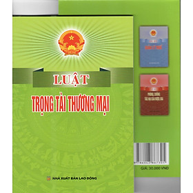 LUẬT TRỌNG TÀI THƯƠNG MẠI (HIỆN HÀNH)