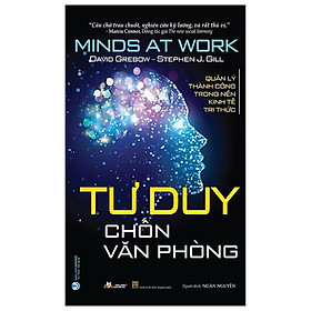 Tư Duy Chốn Văn Phòng - Minds At Work