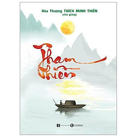 [Download Sách] Sách - Tham Thiền (Hòa Thượng Thích Minh Thiền)