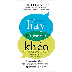 Nói Cho Hay Kết Giao Cho Khéo