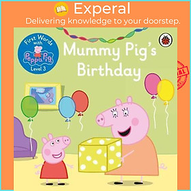 Sách - First Words with Peppa Level 3 - Mummy Pig's Birthday by Peppa Pig (UK edition, paperback)