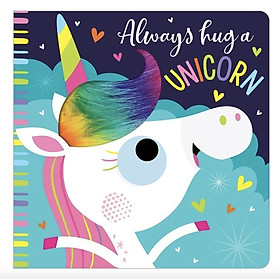 [Download Sách] Always Hug a Unicorn - Luôn ôm một con kỳ lân