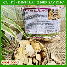Mua  THƯỢNG HẠNG  500g Củ (Rễ) Đinh Lăng nếp lá nhỏ sấy khô loại 1 - (loại to  thơm  ngon không chất bảo quản)