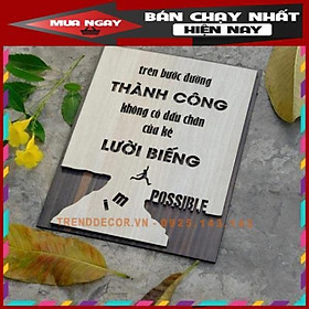 Mua Tranh Gỗ trên bước đường thành công  không có dấu chân của kẻ lười biếng TBIG013 TRENDDECOR.VN