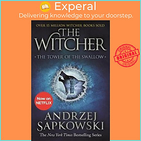 Sách - The Tower of the Swallow : Witcher 4 - Now a major Netflix show by Andrzej Sapkowski (UK edition, paperback)