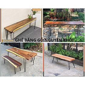 Mua Ghế Băng Gỗ Xà Cừ Nguyên Khối  Chân Sắt Hairpin