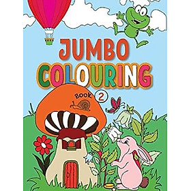 Hình ảnh Jumbo Colouring Book 2 - Mega Colouring Book for 4 to 6 Years Old Kids  (Paperback, Team Pegasus)