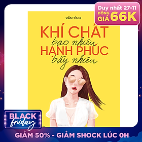 Khí Chất Bao Nhiêu, Hạnh Phúc Bấy Nhiêu