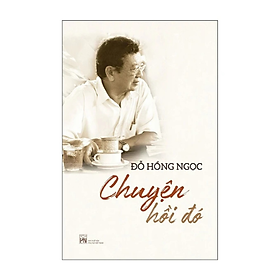 Chuyện Hồi Đó (PB)