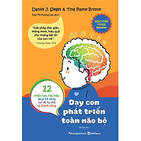 Dạy Con Phát Triển Toàn Não Bộ (Tái bản năm 2024)