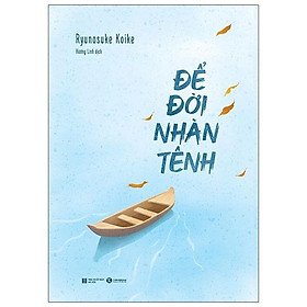 Để đời nhàn tênh