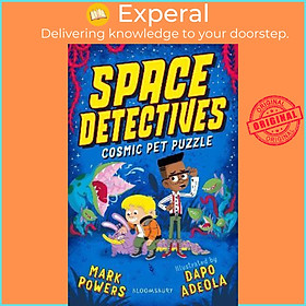 Sách - Space Detectives: Cosmic Pet Puzzle by Mark Powers (UK edition, paperback)