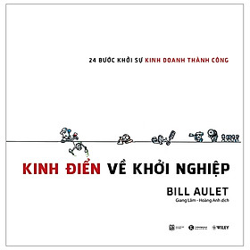 [Download Sách] Kinh Điển Về Khởi Nghiệp (Tái Bản 2019)