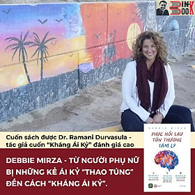 PHỤC HỒI SAU TỔN THƯƠNG TÂM LÝ – Debbie Mirza – Phí Mai dịch – 1980 Books